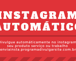 aaaaaaaaprograma para divulgar no instagram automaticamente