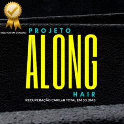Projeto Along Hair Recuperação Capilar PDF Funciona